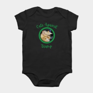 Funny Cats Anti-Trump - Cats Against Trump 1 Baby Bodysuit